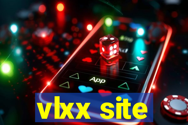 vlxx site